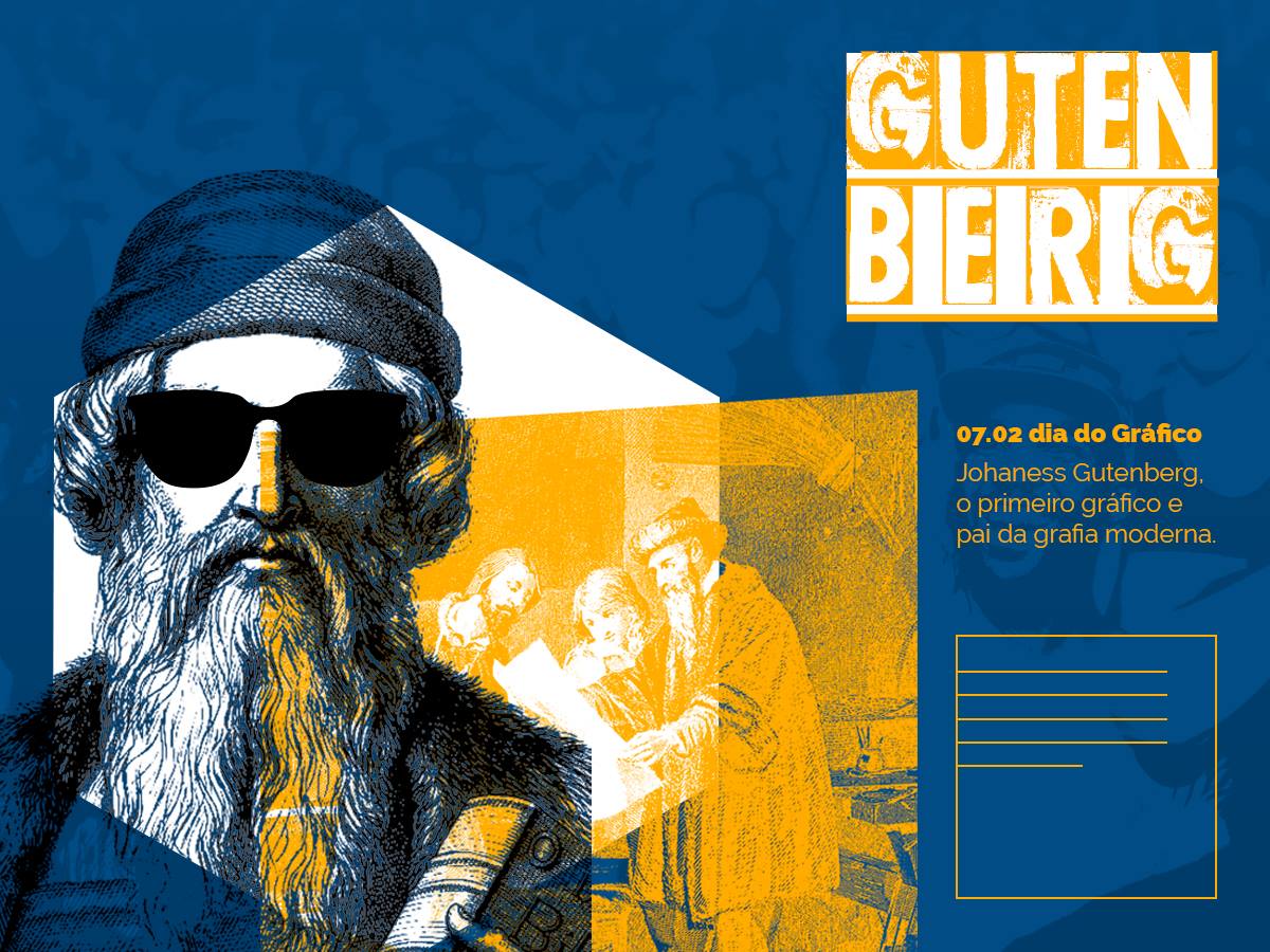 Gutenberg | 07.02 Dia do Gráfico